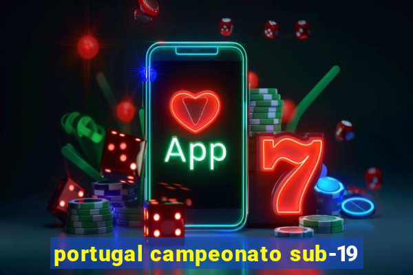 portugal campeonato sub-19