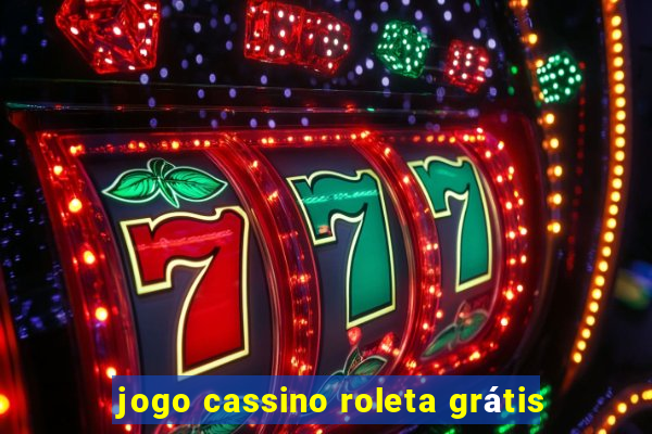 jogo cassino roleta grátis