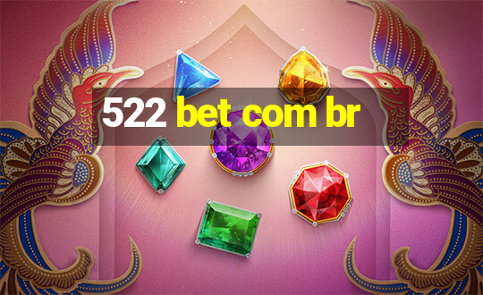 522 bet com br