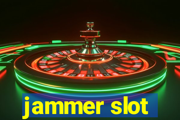 jammer slot