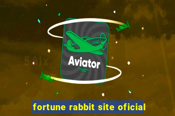 fortune rabbit site oficial