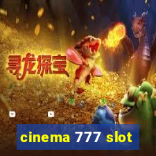 cinema 777 slot