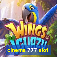 cinema 777 slot