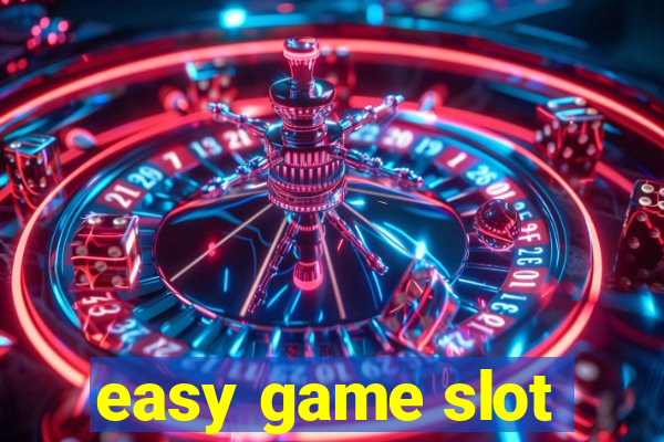 easy game slot