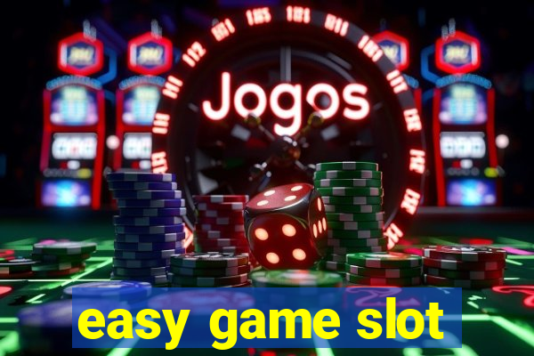 easy game slot