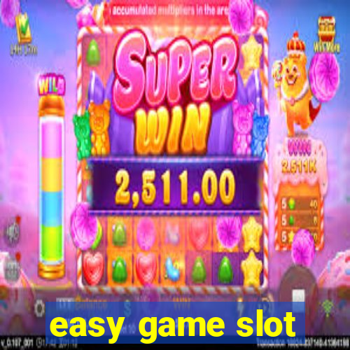 easy game slot