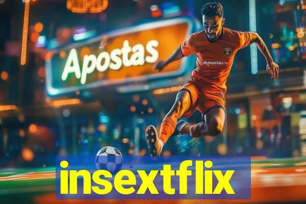 insextflix