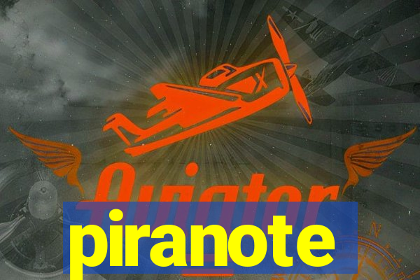 piranote