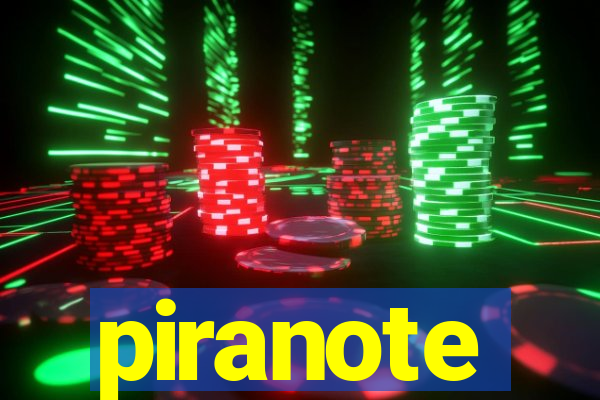 piranote