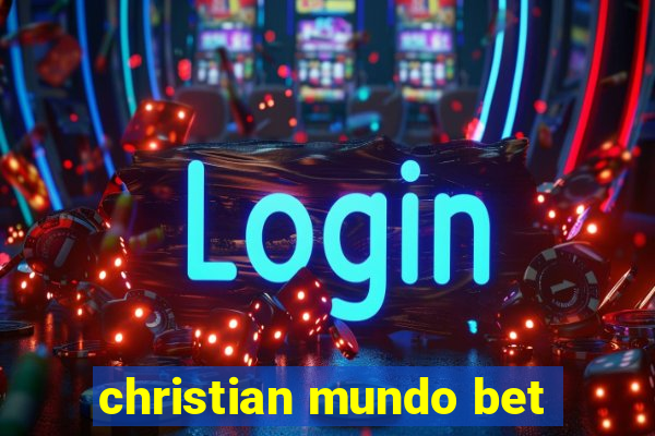 christian mundo bet