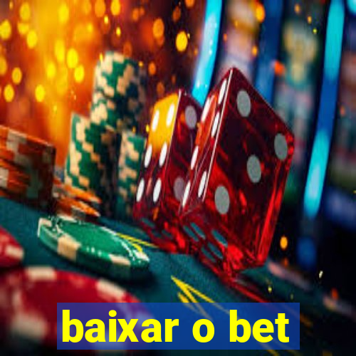 baixar o bet