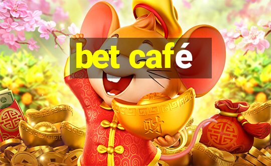 bet café