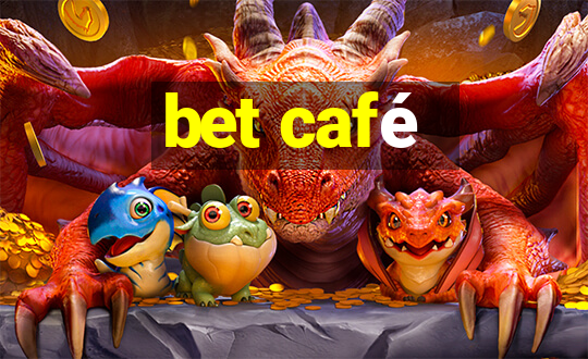 bet café