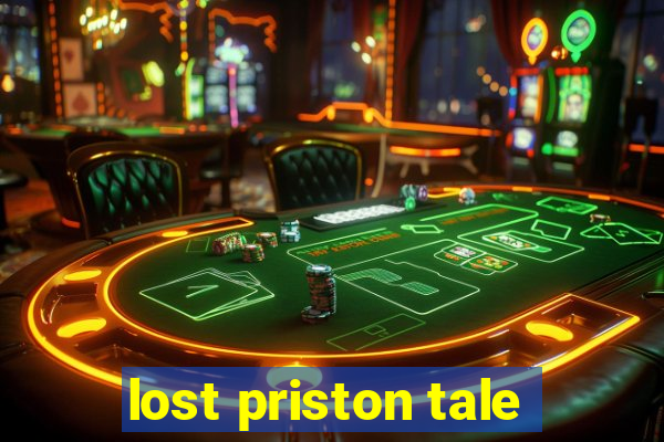 lost priston tale