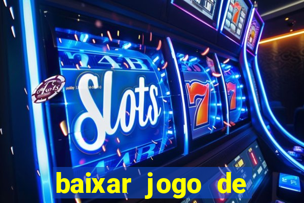 baixar jogo de ca?a níquel