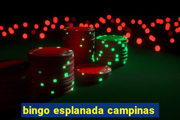 bingo esplanada campinas