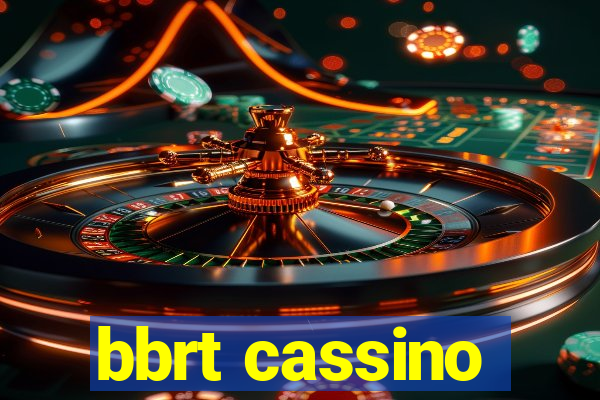 bbrt cassino