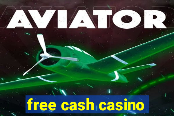 free cash casino