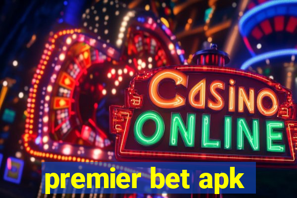 premier bet apk