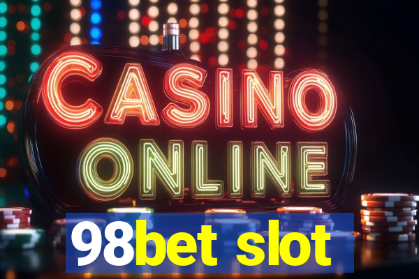 98bet slot