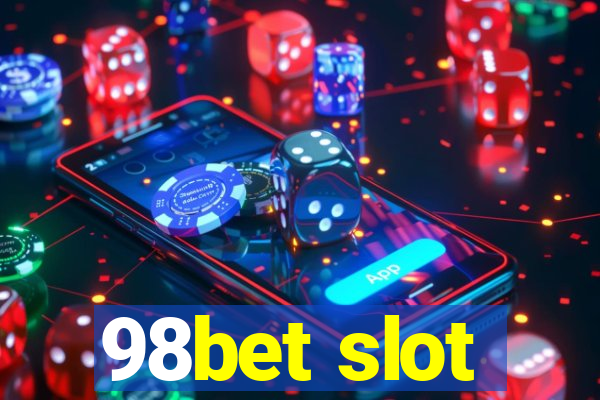 98bet slot