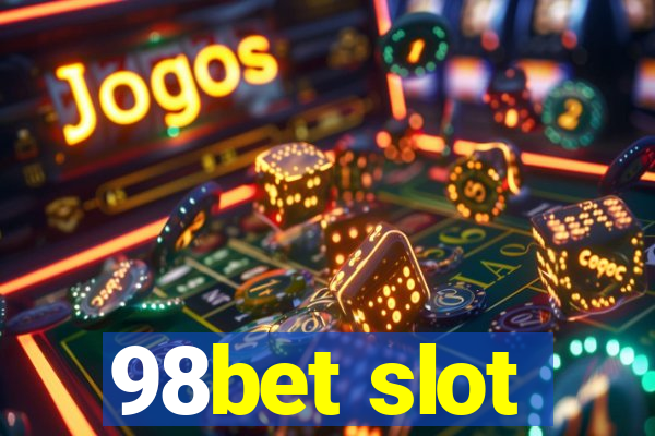 98bet slot