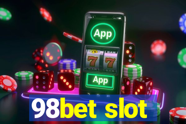 98bet slot