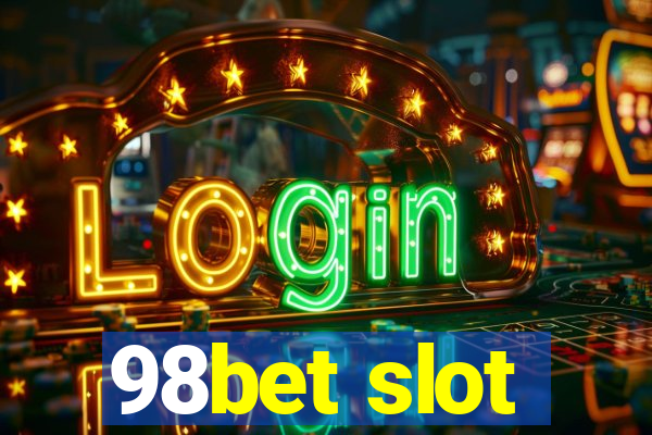 98bet slot