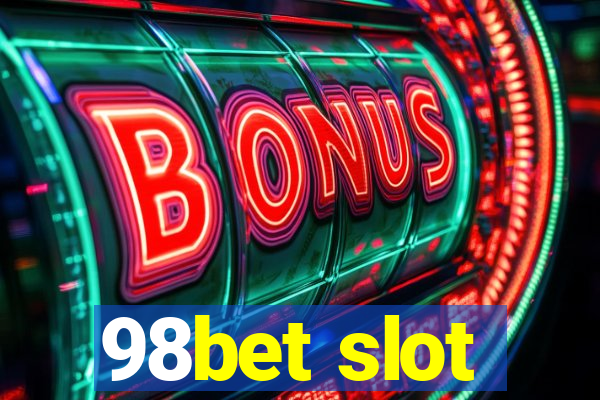 98bet slot