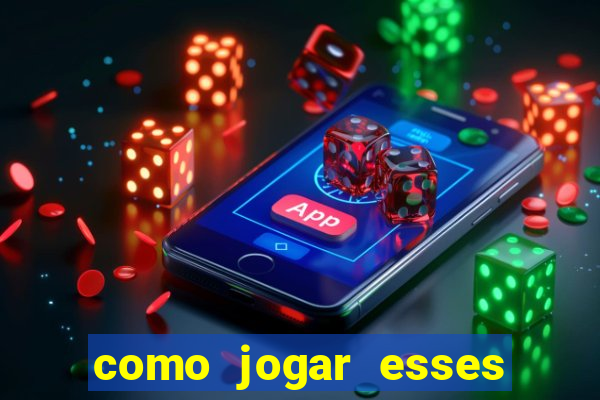 como jogar esses jogos que ganha dinheiro