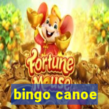 bingo canoe