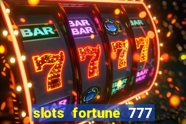 slots fortune 777 vegas casino