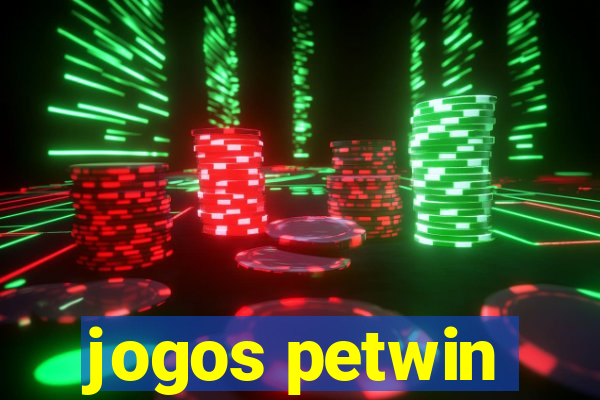 jogos petwin