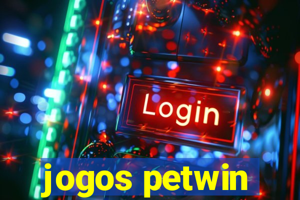 jogos petwin