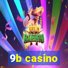 9b casino