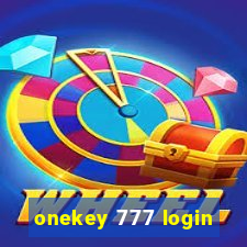 onekey 777 login