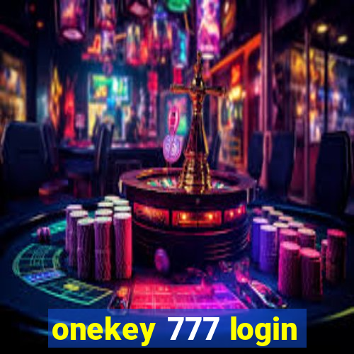 onekey 777 login