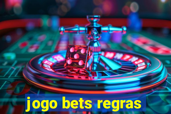 jogo bets regras