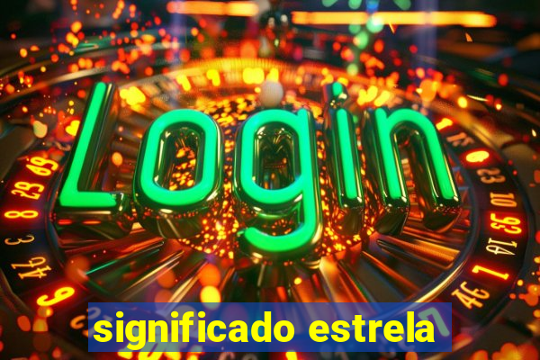 significado estrela