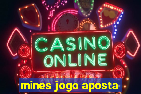 mines jogo aposta