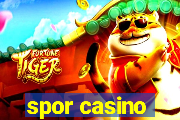 spor casino