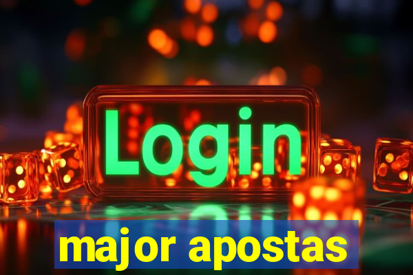 major apostas