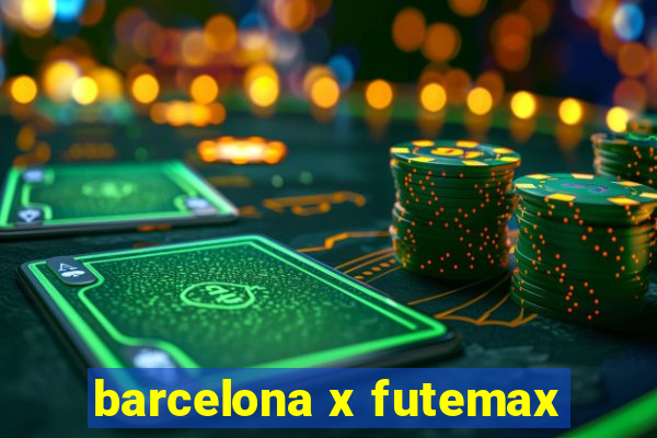 barcelona x futemax