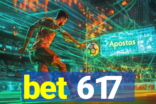 bet 617