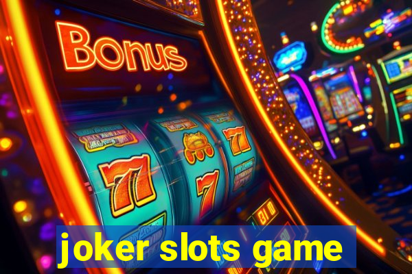 joker slots game