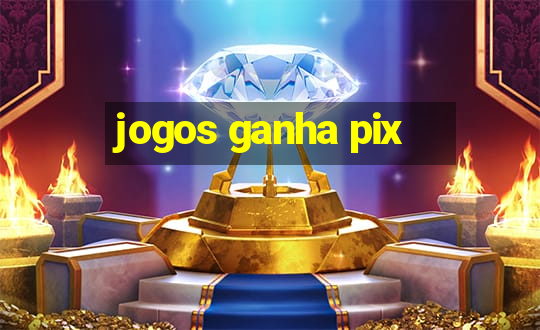 jogos ganha pix