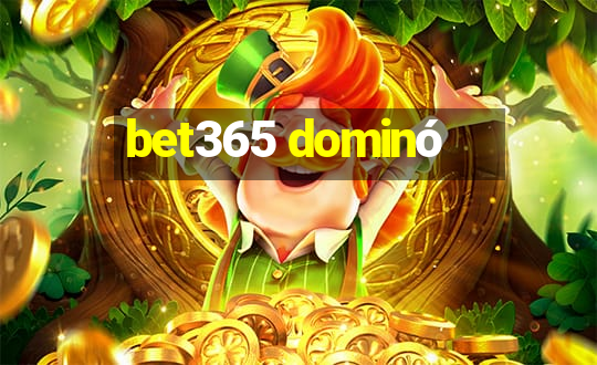 bet365 dominó