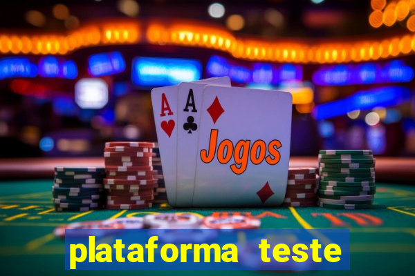 plataforma teste fortune tiger