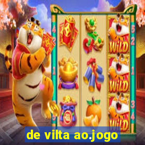 de vilta ao.jogo