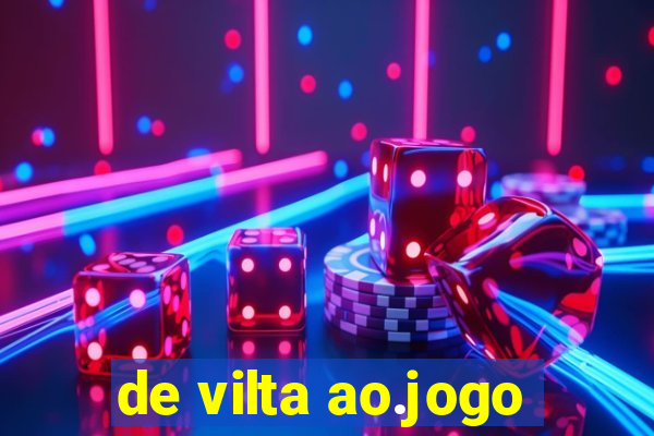 de vilta ao.jogo